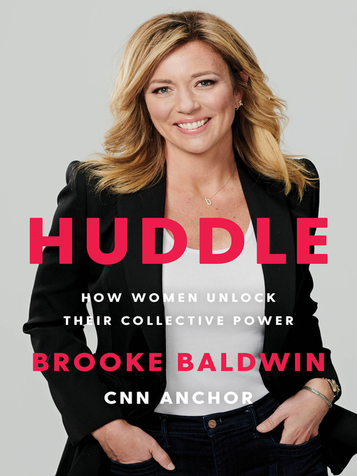 Title details for Huddle by Brooke Baldwin - Available